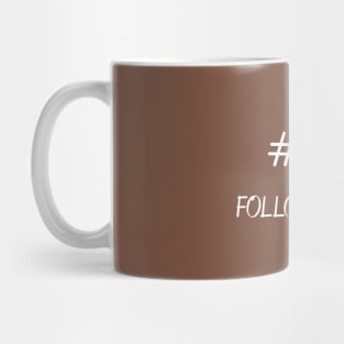 #ff follow friday Mug